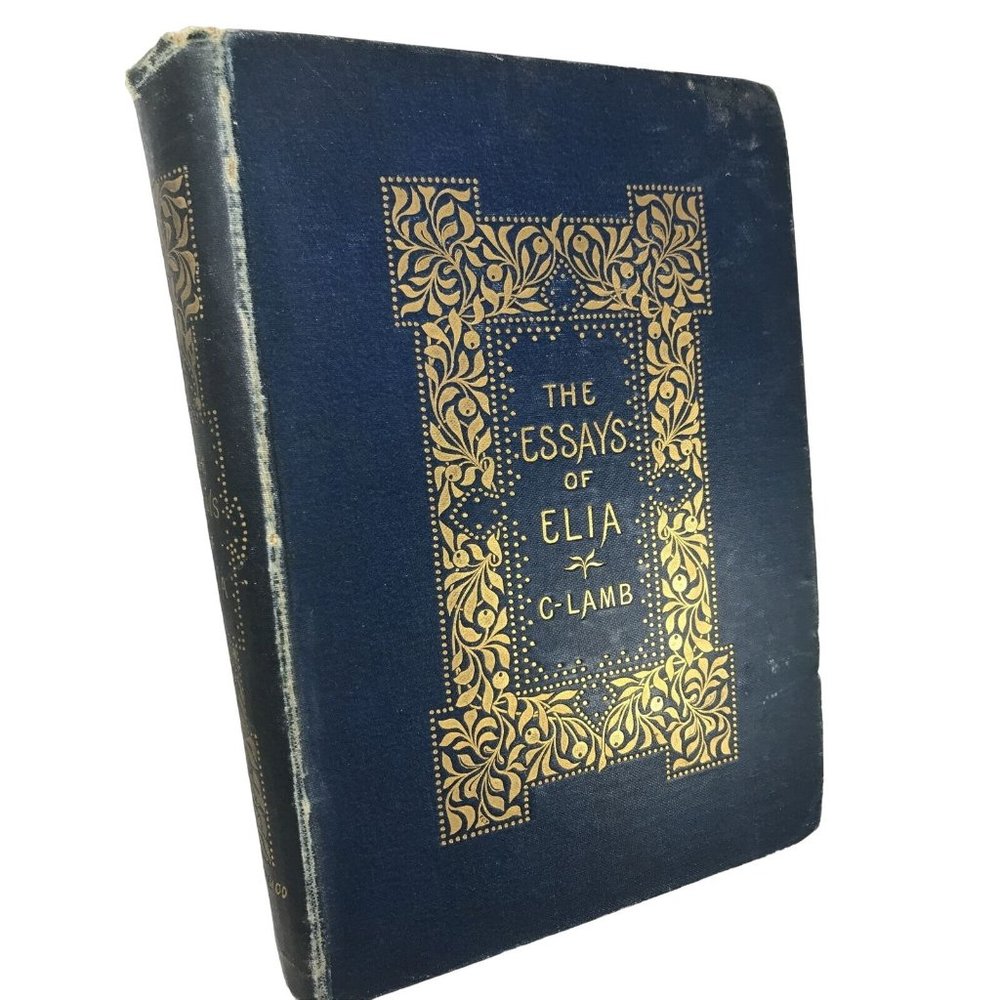 1890 The Essays of Elia by Charles Lamb J. M. Dent & Company Blue Cover